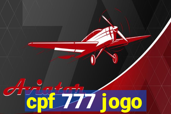 cpf 777 jogo